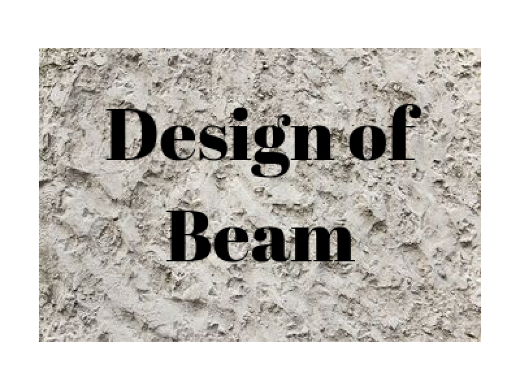 Design of Beam